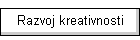 Razvoj kreativnosti
